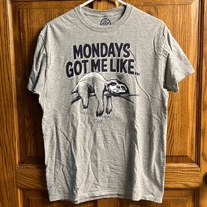 Mondays Got Me Like Sloth tshirt medium